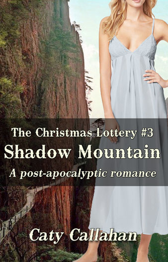 Christmas Lottery 3 Shadow Mountain by Caty Callahan | Sweet Christian Romances with Adventure